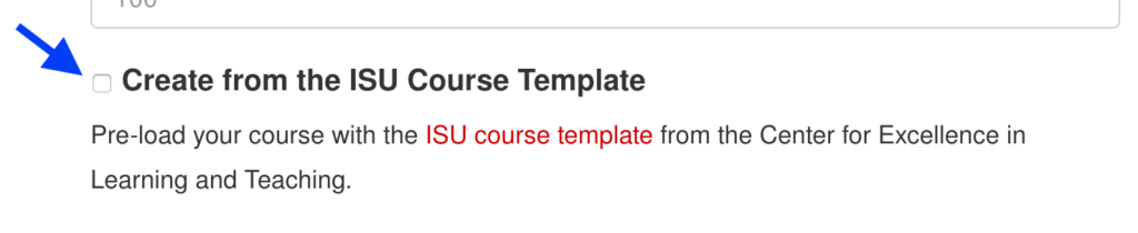 A blue arrow points to the checkbox that shows where a person should click to create a Canvas course from the ISU Course Template