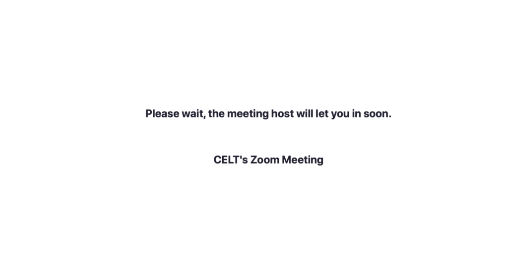 An example of the message those in the waiting room will receive on Zoom that reads 