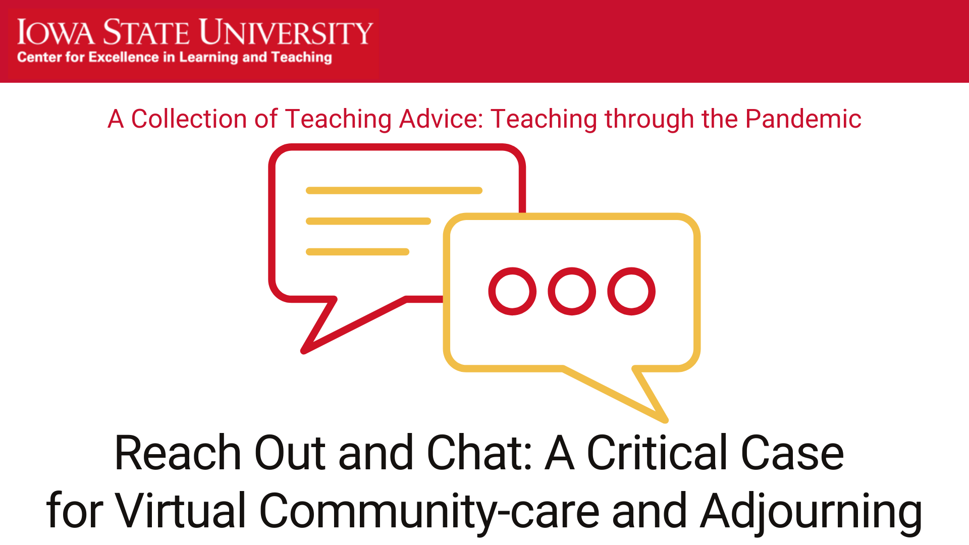Reach out and chat: A critical case for virtual community-care and adjourning, Dr. Terah J. Stewart