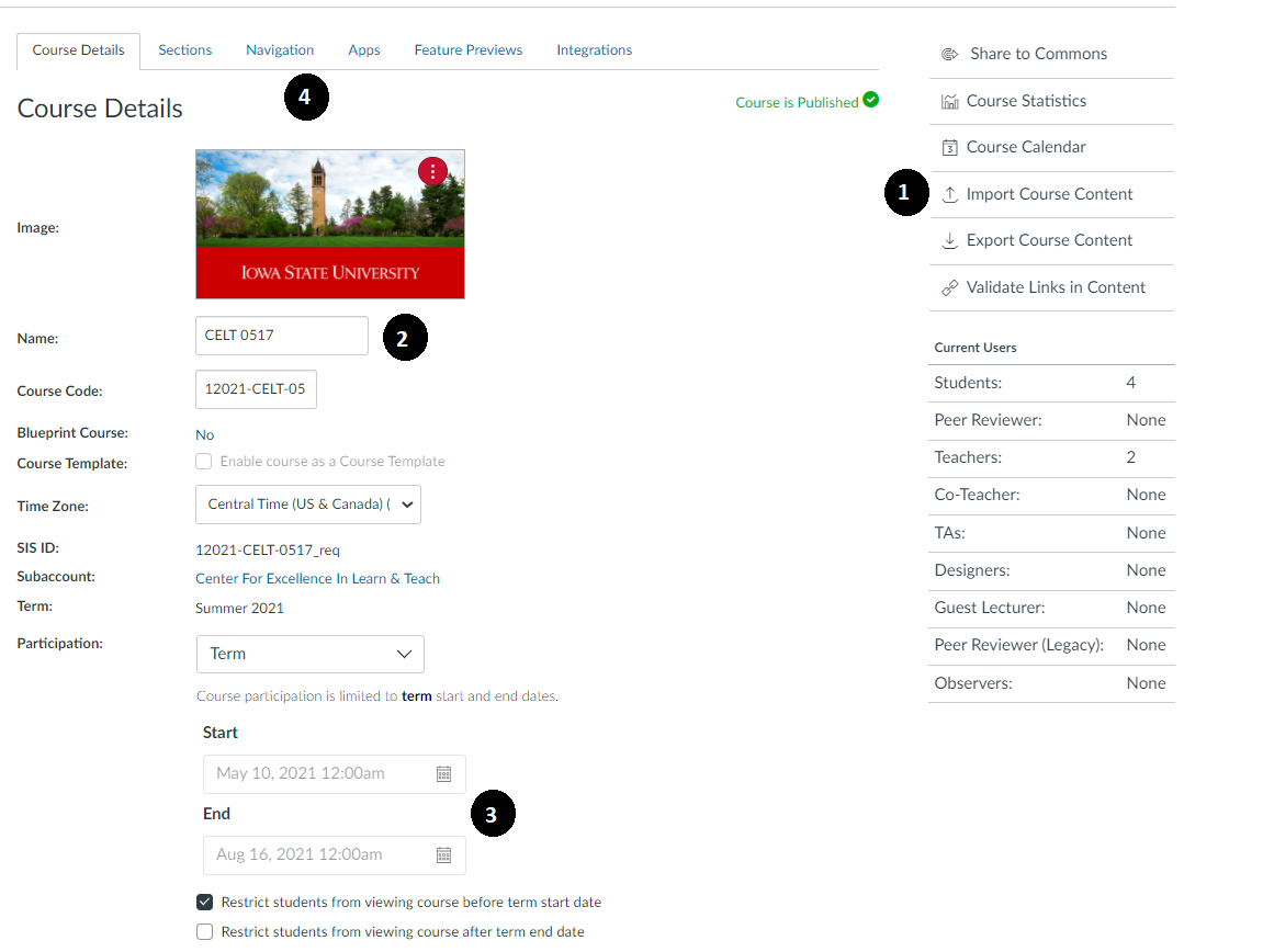 This provides a back-end look at Canvas course set up. It shows the firs step of the navigation pane in the upper right hand corner, the course name, the course start-end dates mid-page and then highlights the navigation bar at the top of the page